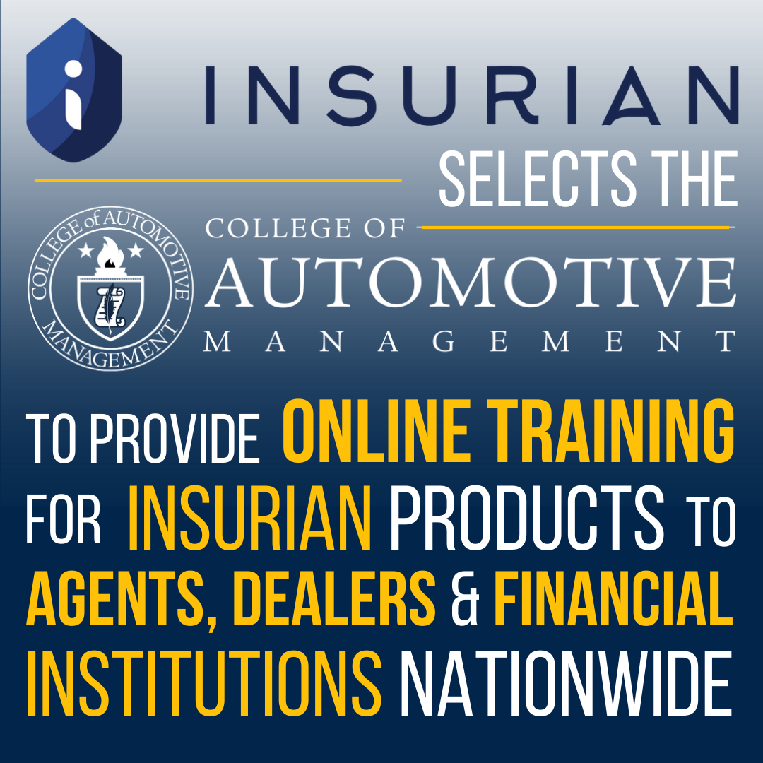 Insurian Selects the College of Automotive Management to Provide Online Training for Insurian Products to Agents, Dealers and Financial Institutions