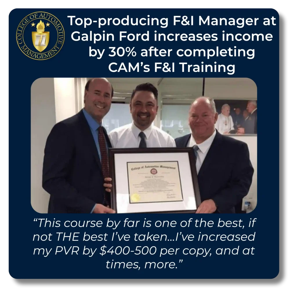 F&I manager income increase CAM